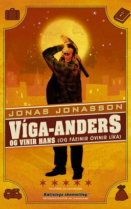 Víga-Anders og vinir hans (og fáeinir óvinir líka)
